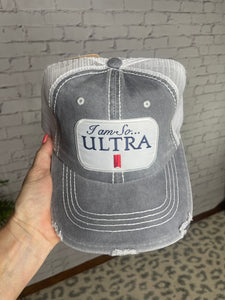 I’m so Ultra Trucker Hat Grey